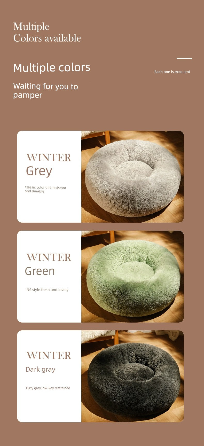 This dog bed is perfect for all seasons. It's removable and washable, so it's easy to keep clean. It's also thickened for extra warmth in the winter.