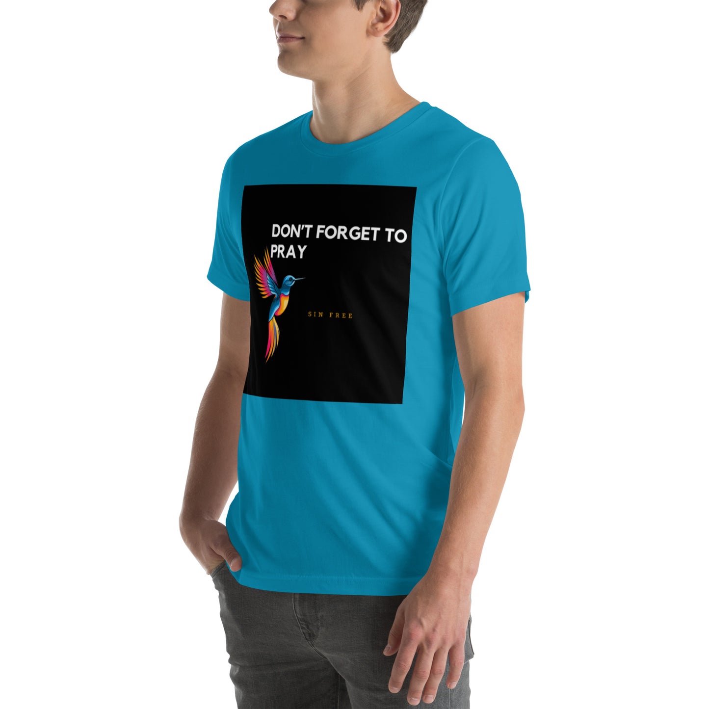 Unisex t-shirt/dont forget to pray