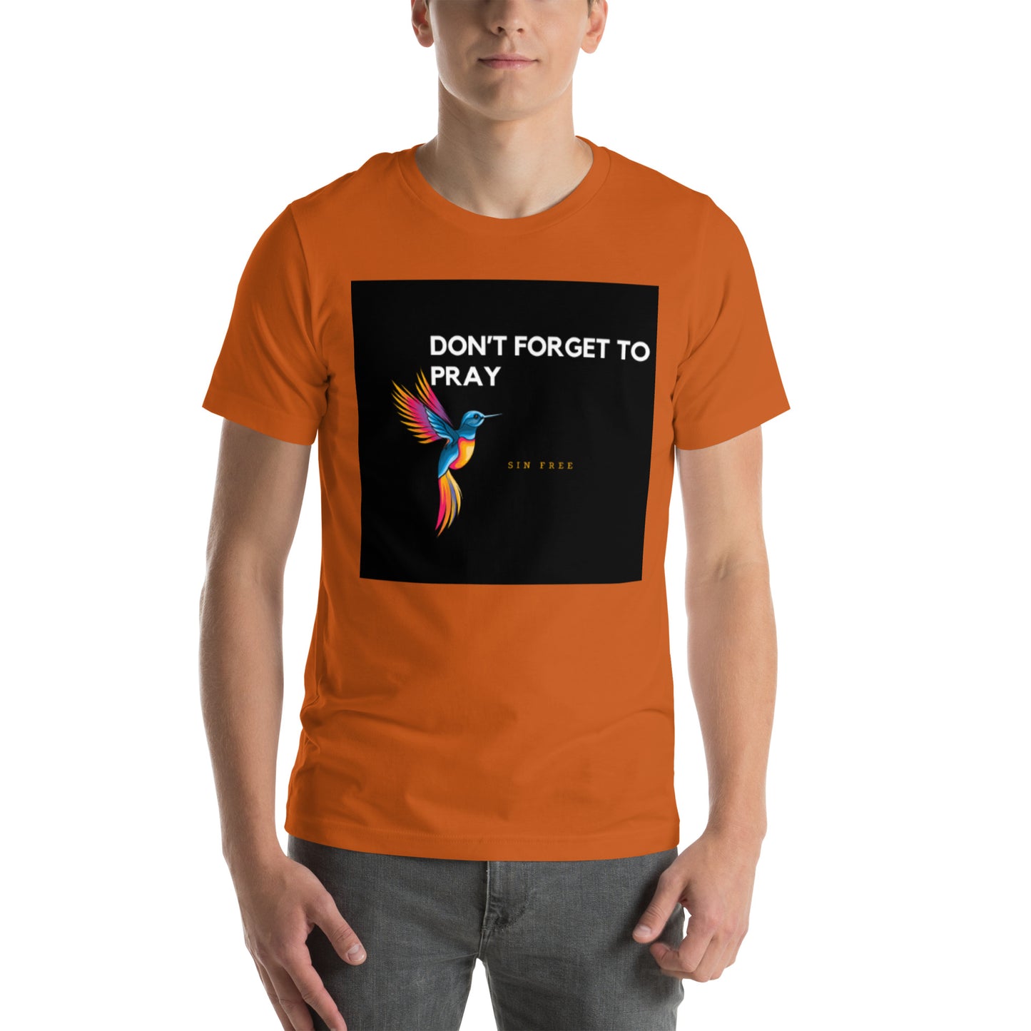 Unisex t-shirt/dont forget to pray