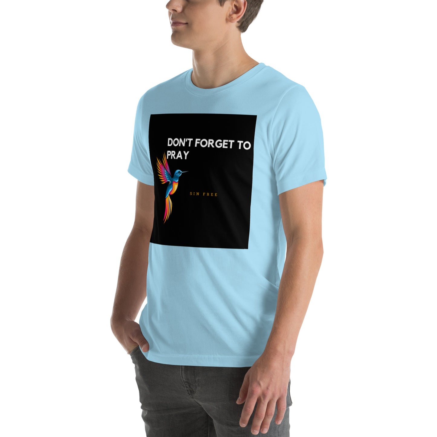 Unisex t-shirt/dont forget to pray