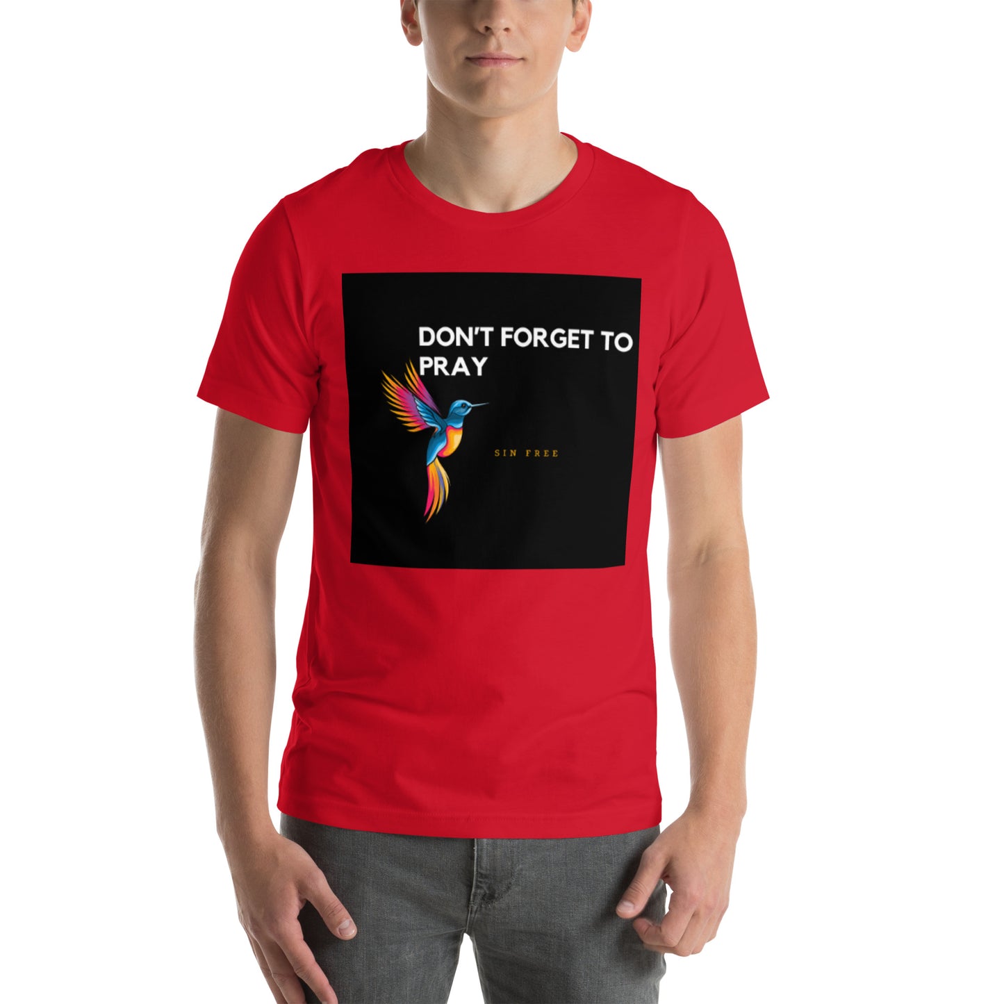 Unisex t-shirt/dont forget to pray