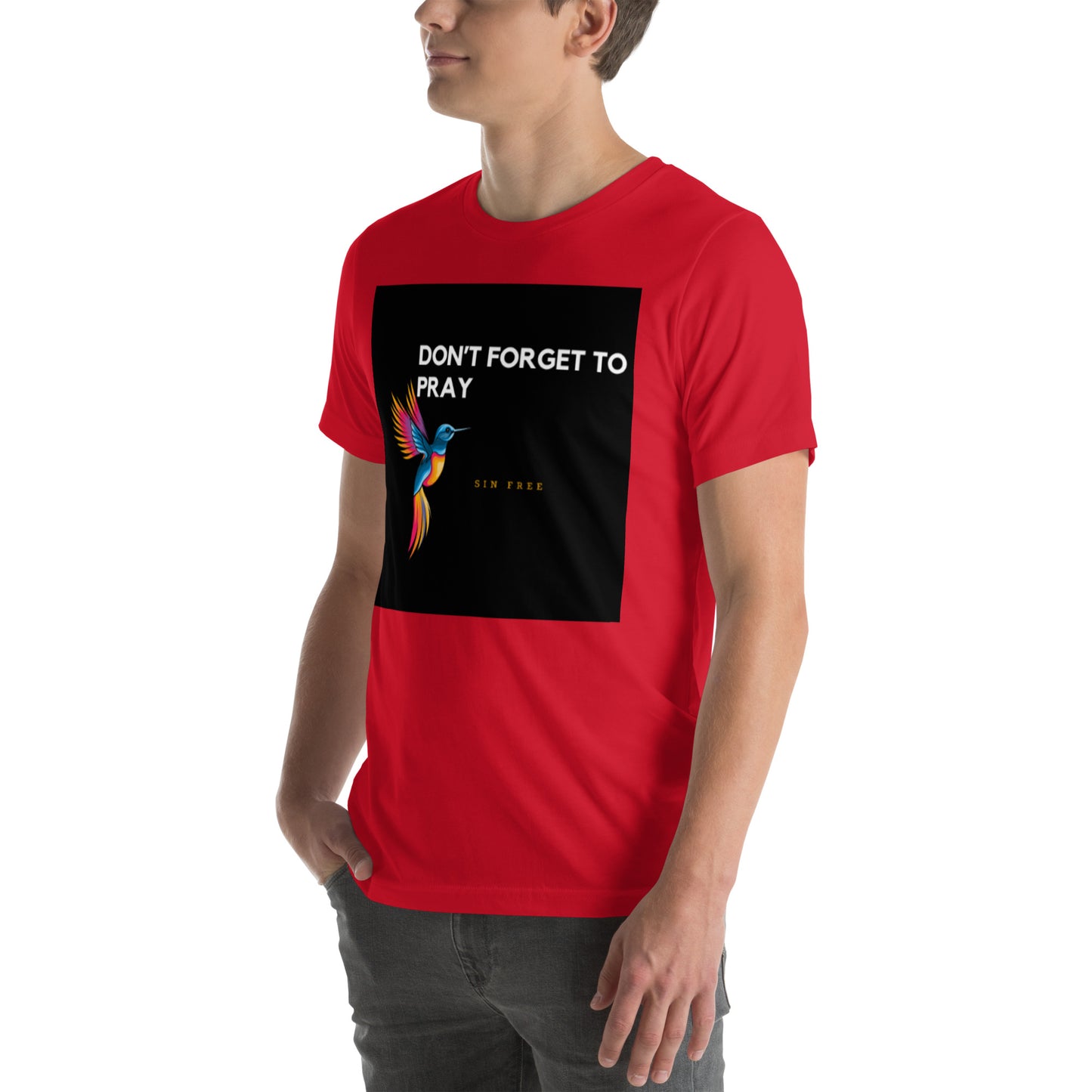 Unisex t-shirt/dont forget to pray